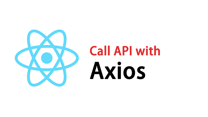 Sử dụng axios để gọi một API trong React Js