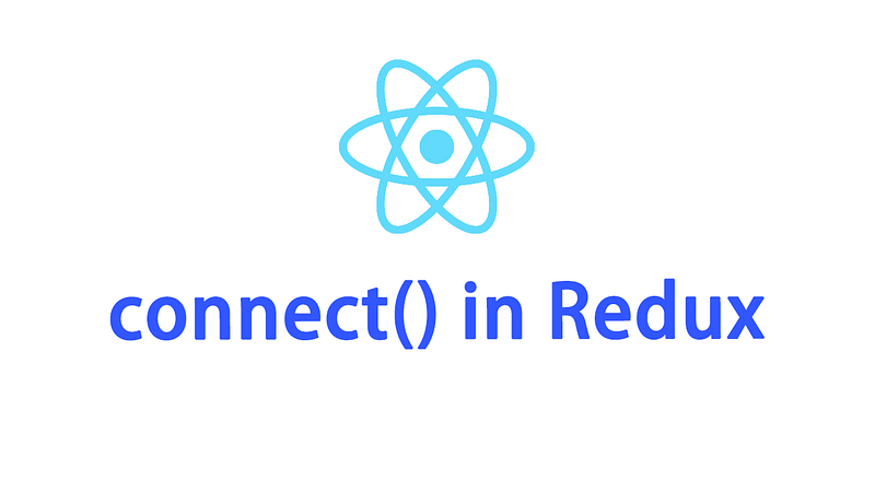 Tìm hiểu về hàm connect trong React - Redux