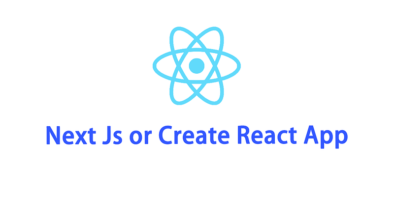 Chọn Create Next App hay Create React App để phát triển ứng dụng