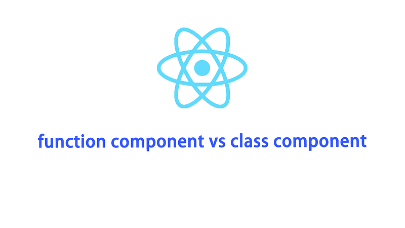 Nên chọn function hay classComponent trong phát triển ứng dụng React